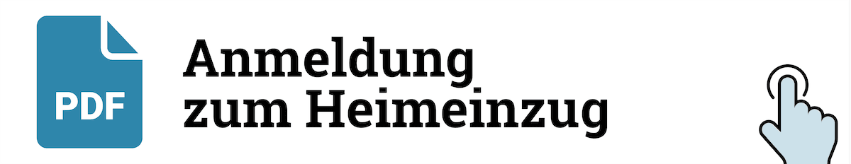 Anmeldung zum Heimeinzug